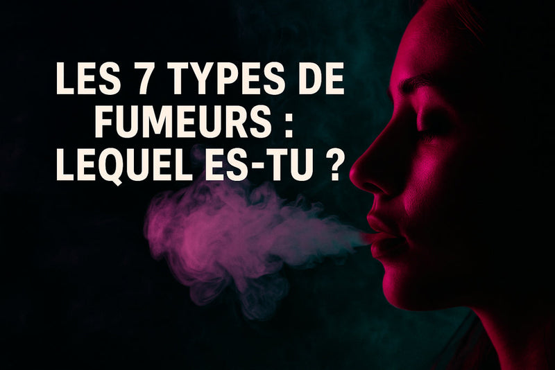 Les 7 types de fumeurs : lequel es-tu ?