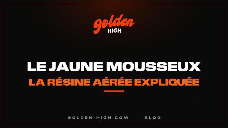Jaune Mousseux : c'est quoi ? Effet, fabrication, drogue ou pas