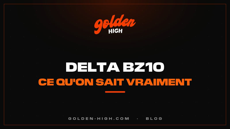 Delta BZ10 : composition, effets et statut, ce qu'on sait vraiment