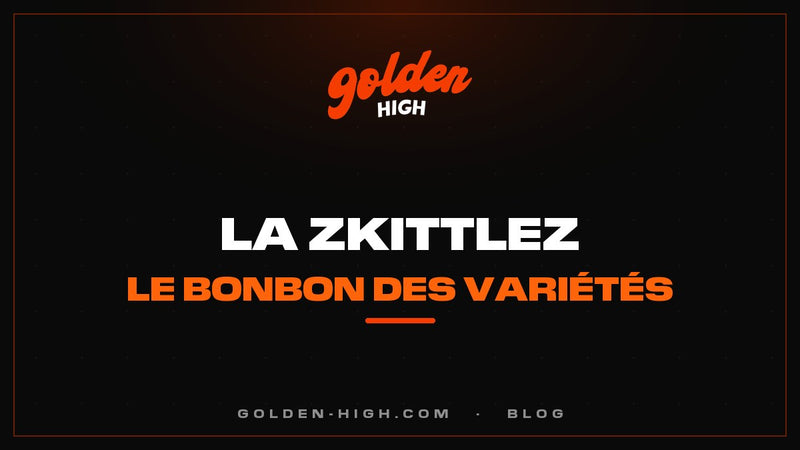 Zkittlez : génétique, arômes et effets de la variété bonbon