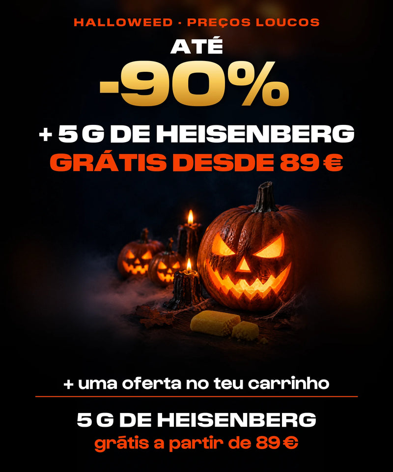 Halloweed · Preços loucos. Até -90%, e 5 g de Heisenberg grátis a partir de 89 €